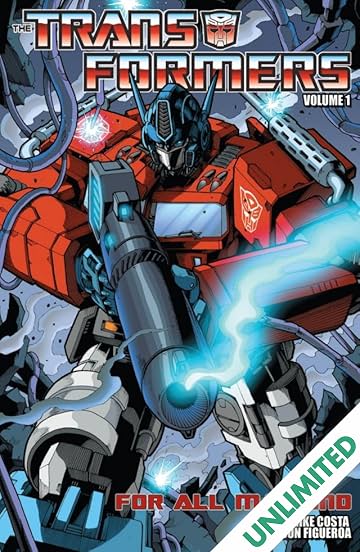 Transformers (2010-2011) Vol. 1: For All Mankind